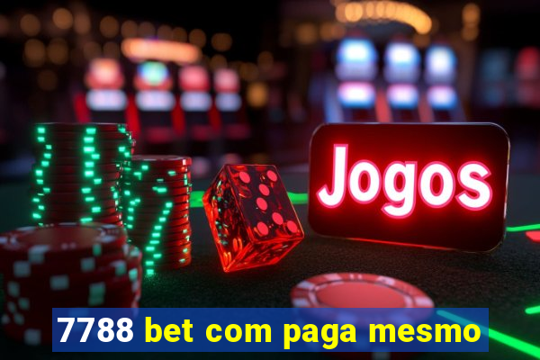 7788 bet com paga mesmo